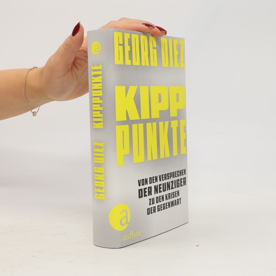Georg Diez Kipppunkte