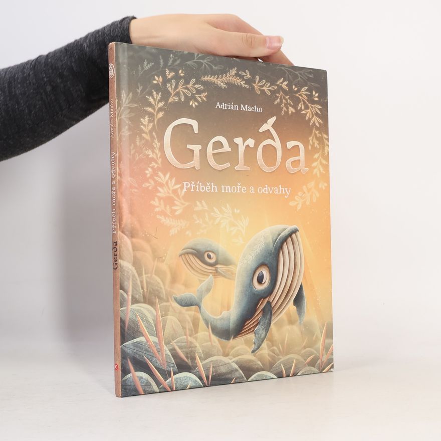 Adrián Macho Gerda: Příběh moře a odvahy