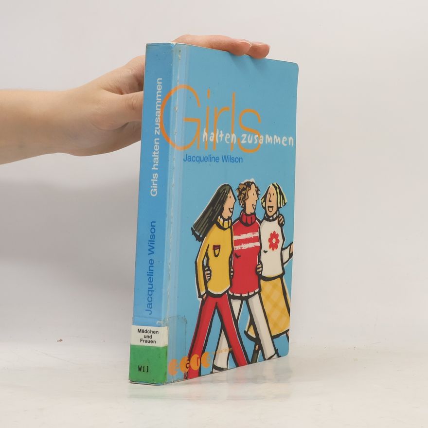 Jacqueline Wilson Girls halten zusammen