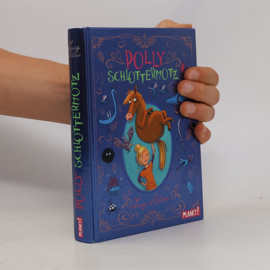 Lucy Astner Polly Schlottermotz