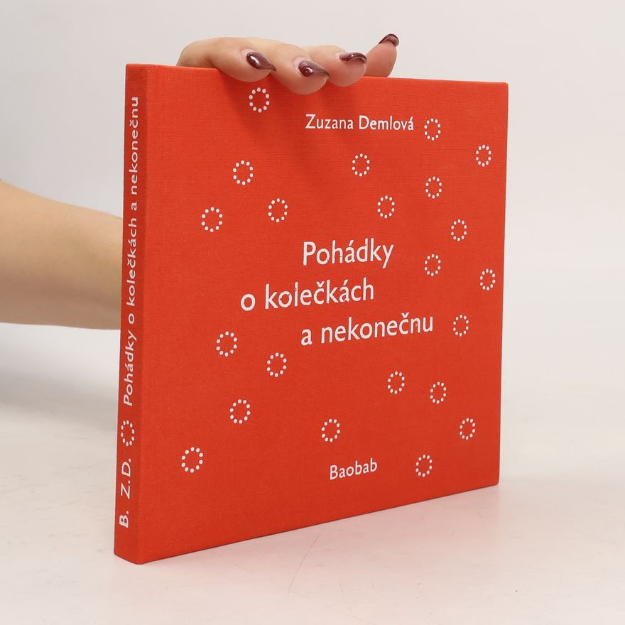Zuzana Demlová Pohádky o kolečkách a nekonečnu