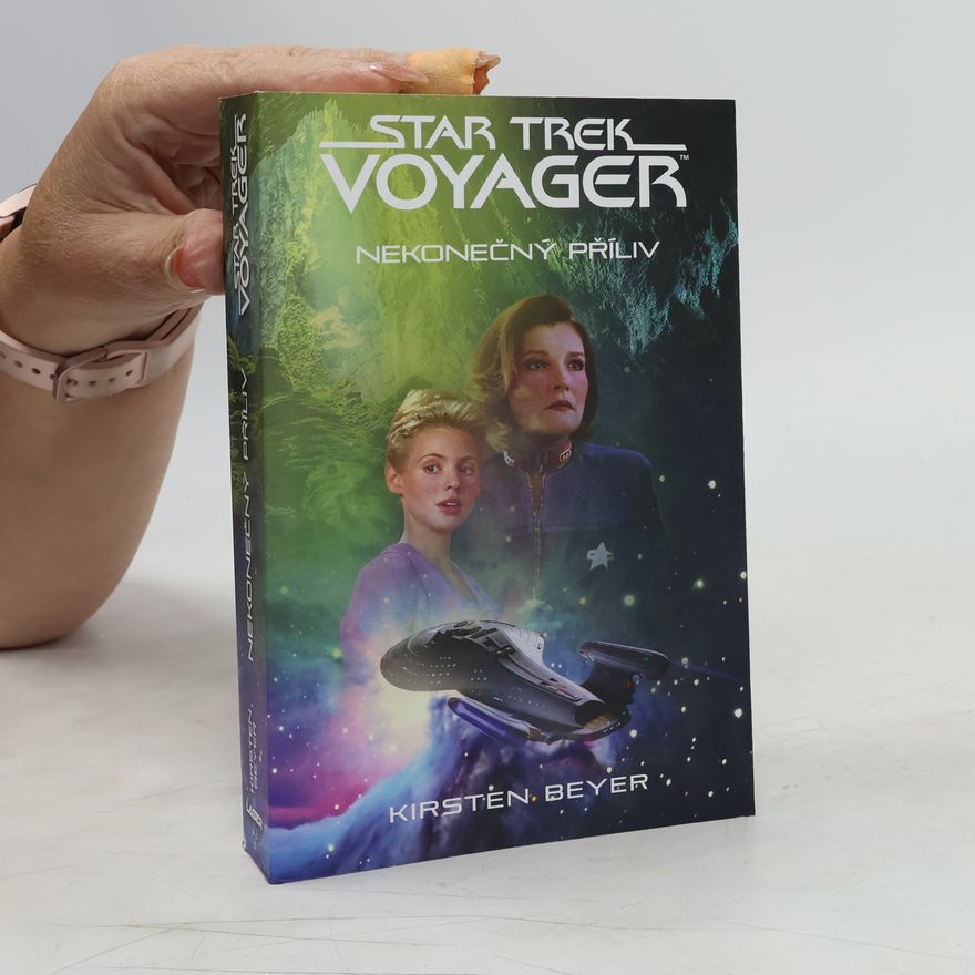 Kirsten Beyer Star Trek Voyager. Nekonečný příliv