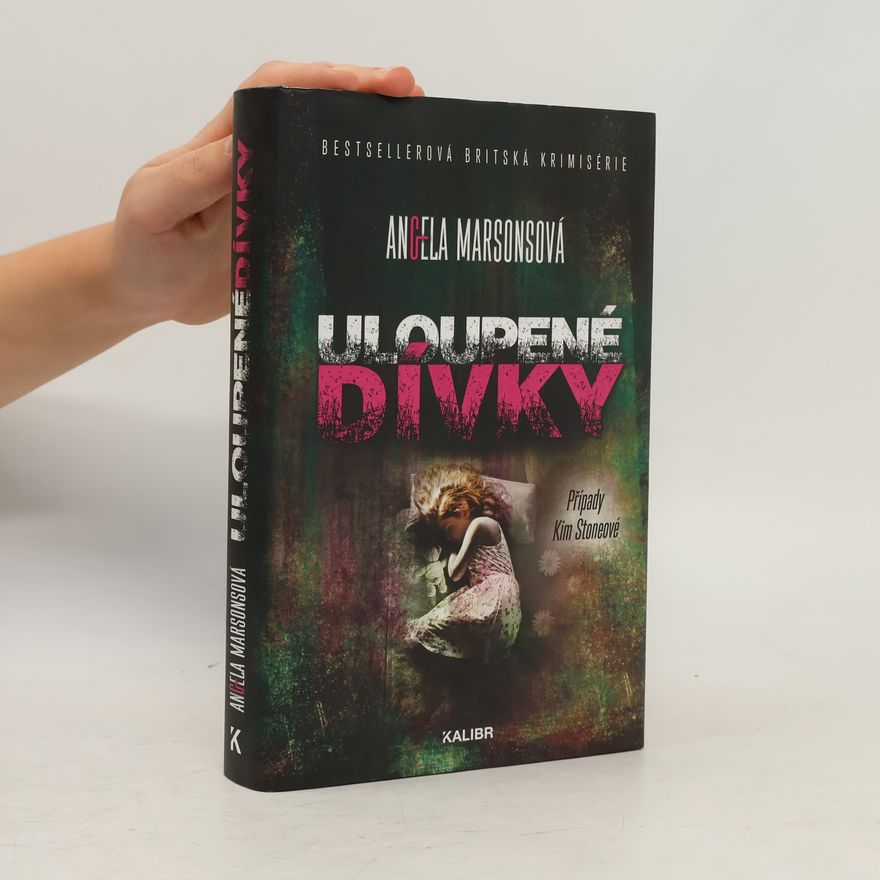 Angela Marsons Uloupené dívky