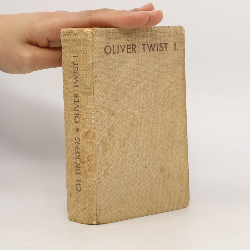 Charles Dickens Oliver Twist I.