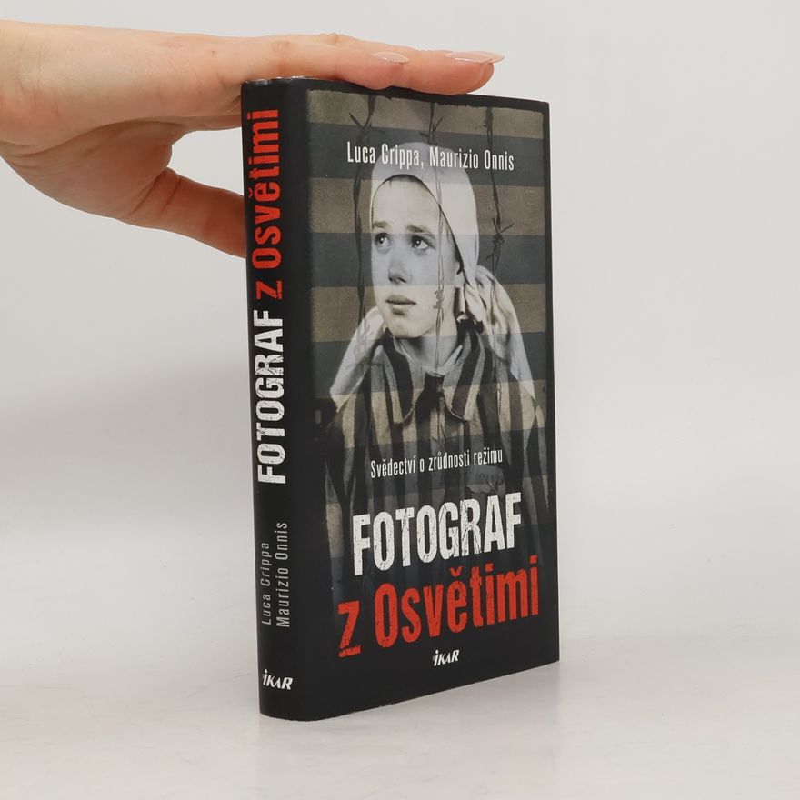 Luca Crippa Fotograf z Osvětimi