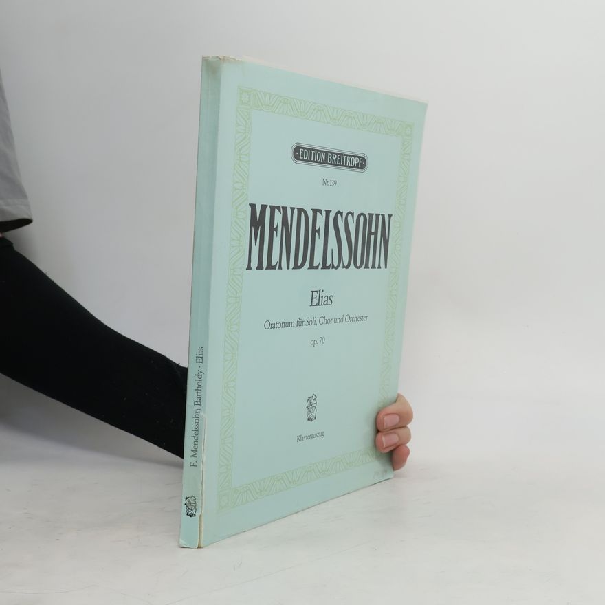 Felix Mendelssohn Elias