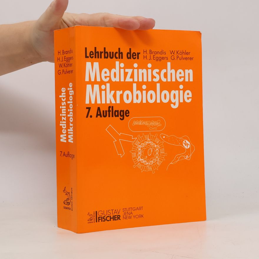 G. Pulverer Lehrbuch der Medizinischen Mikrobiologie - 7. Auflage