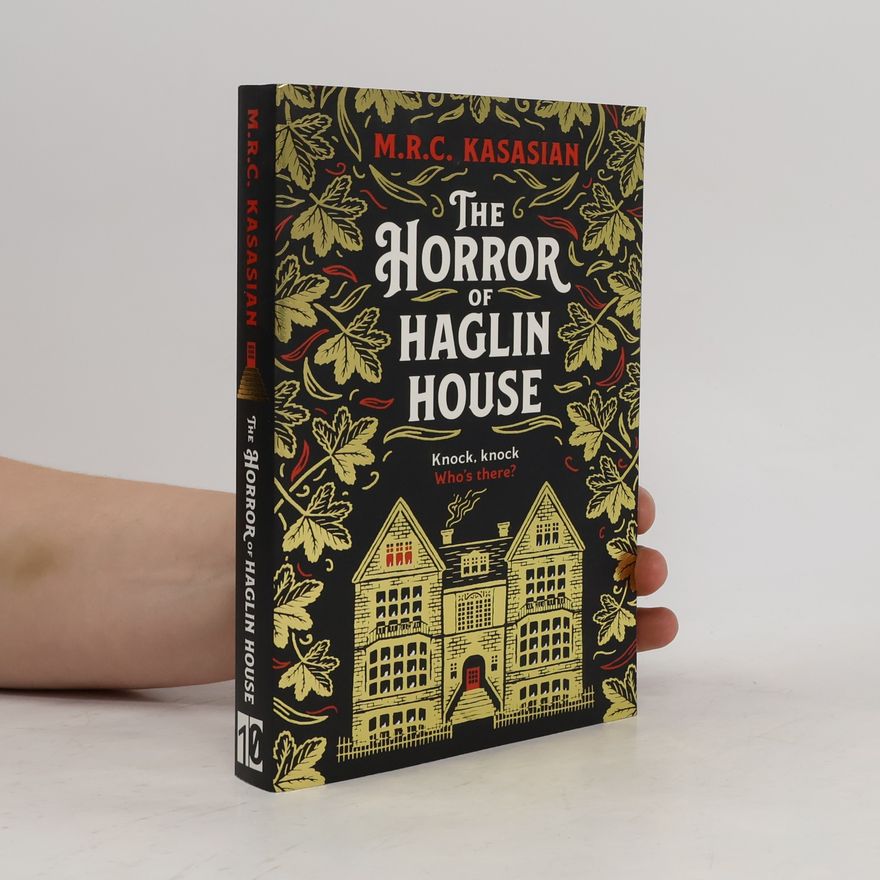 M. R. C. Kasasian Violet Thorn Mysteries - 1: The Horror of Haglin House
