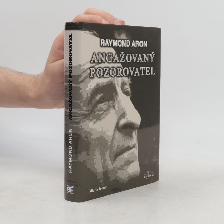 JeanLouis Missika Angažovaný pozorovatel: rozhovory s Jeanem-Louisem Missikou a Dominiquem Woltonem