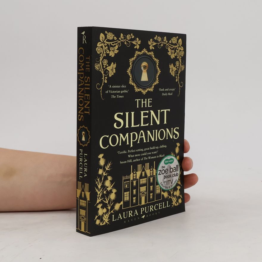 Laura Purcell The silent companions : a ghost story