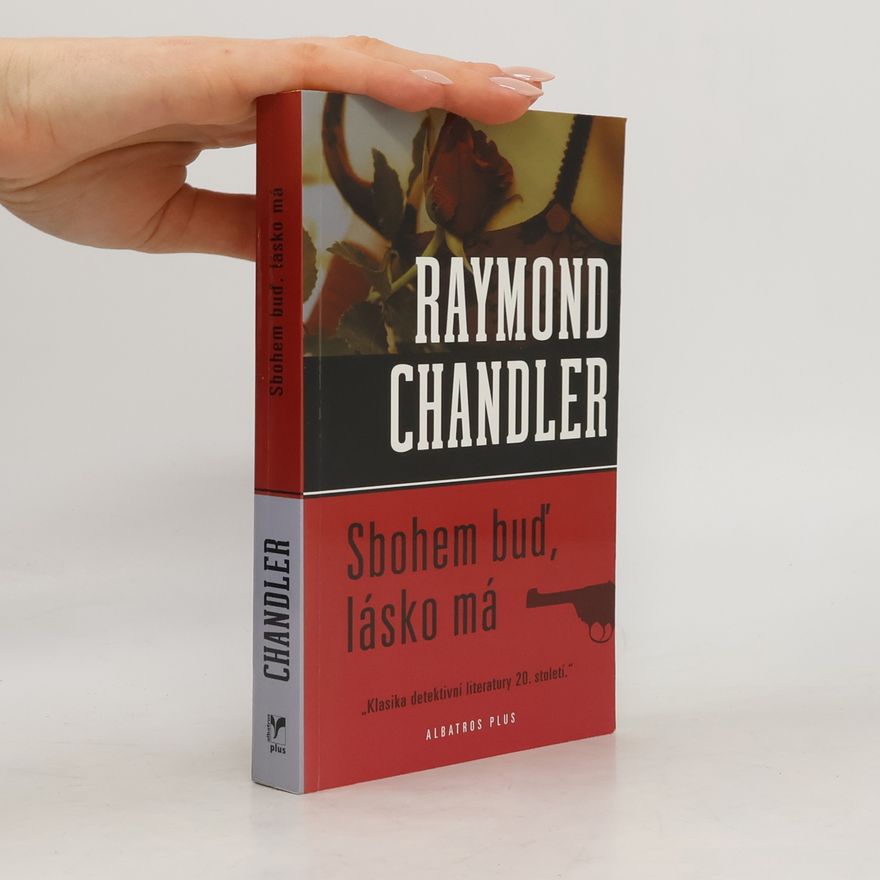 Raymond Chandler Sbohem buď, lásko má