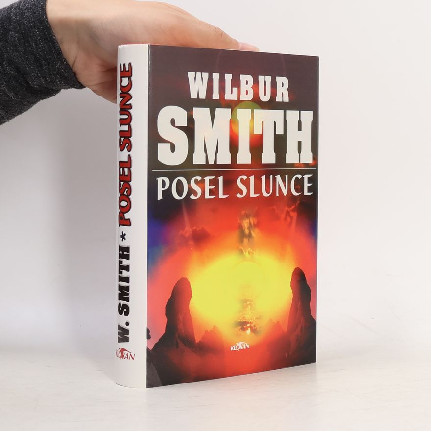 Wilbur A. Smith Posel slunce