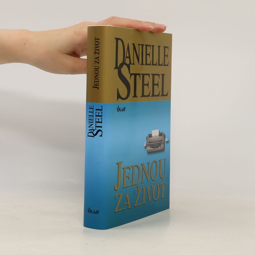 Danielle Steelová Jednou za život