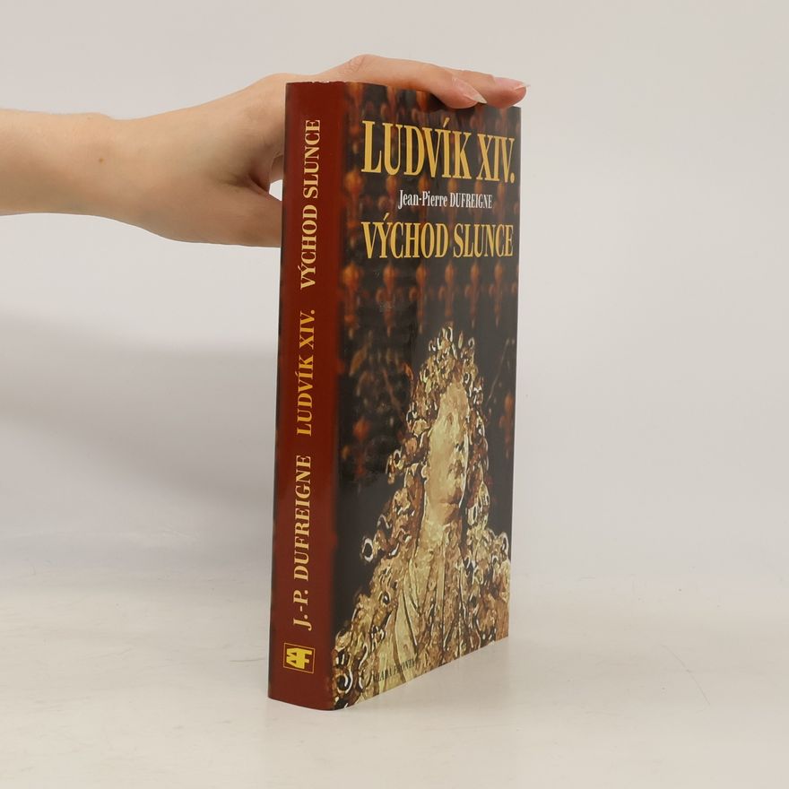 Irena Blažková Ludvík XIV. Východ Slunce