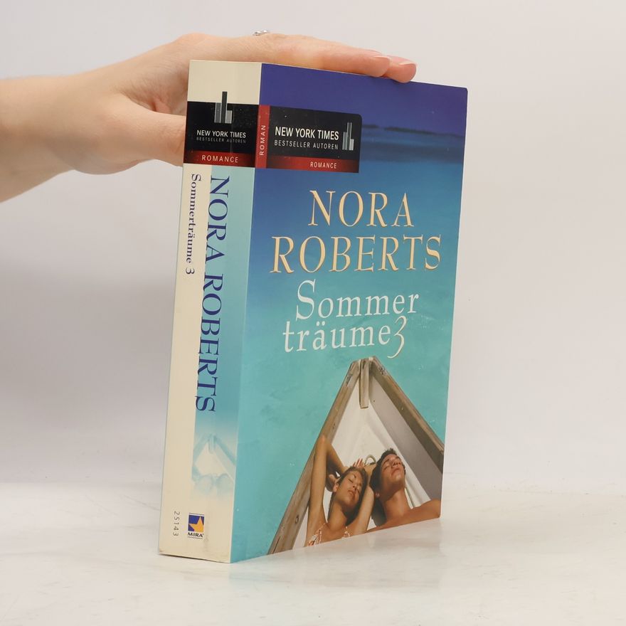 Nora Roberts Sommerträume 3