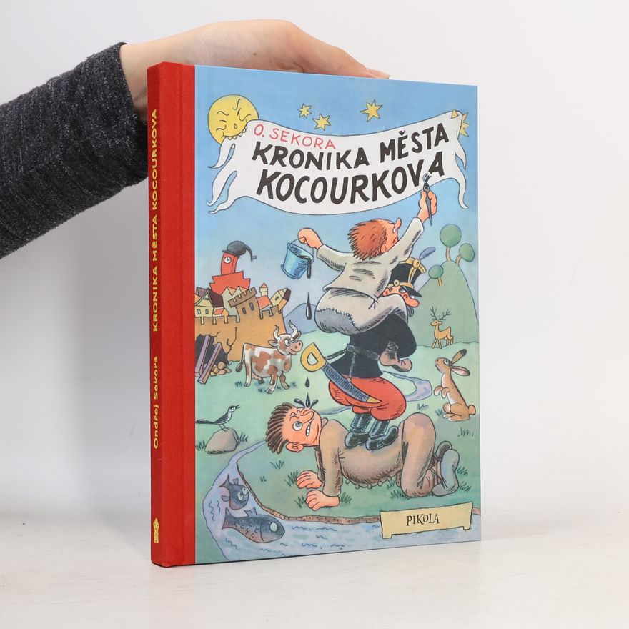 Ondřej Sekora Kronika města Kocourkova