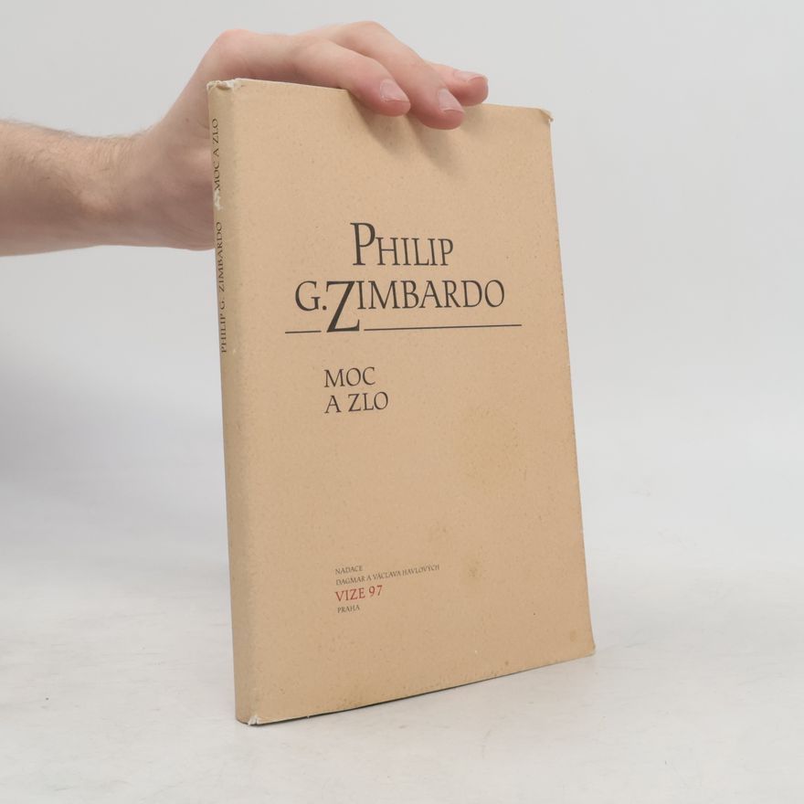Philip Zimbardo Moc a zlo