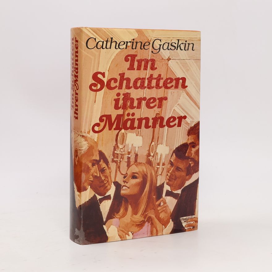 Catherine Gaskin Im Schatten ihrer Männer