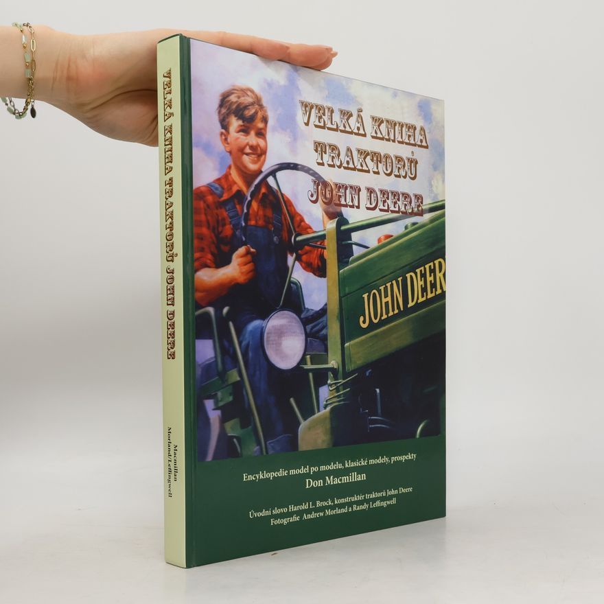 Don Macmillan Velká kniha traktorů John Deere