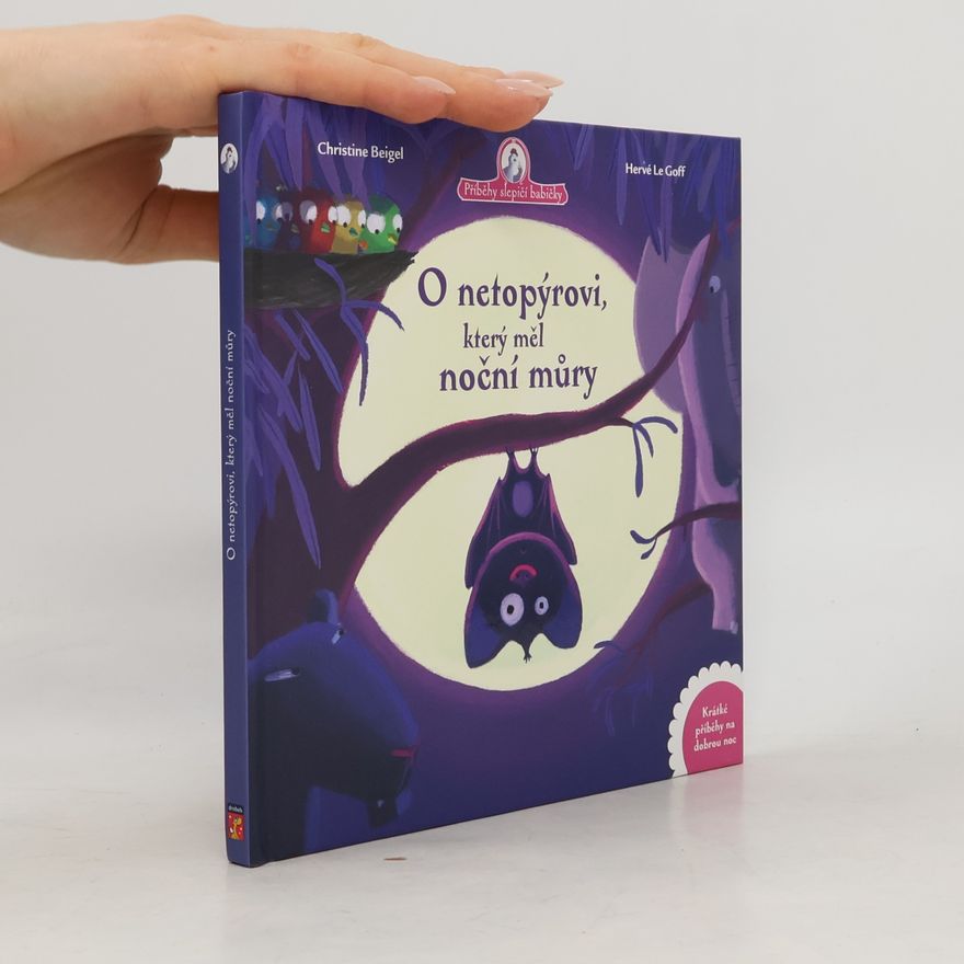 Christine Beigel O netopýrovi, který měl noční můry