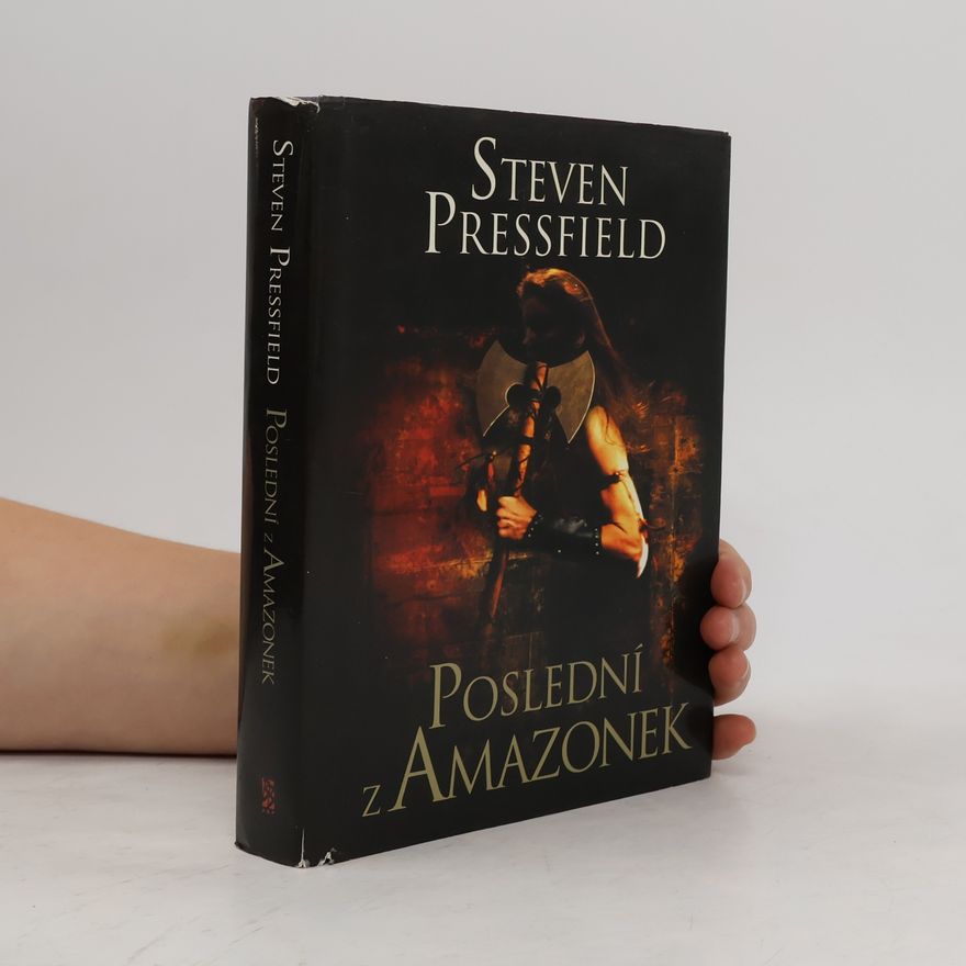 Steven Pressfield Poslední z Amazonek
