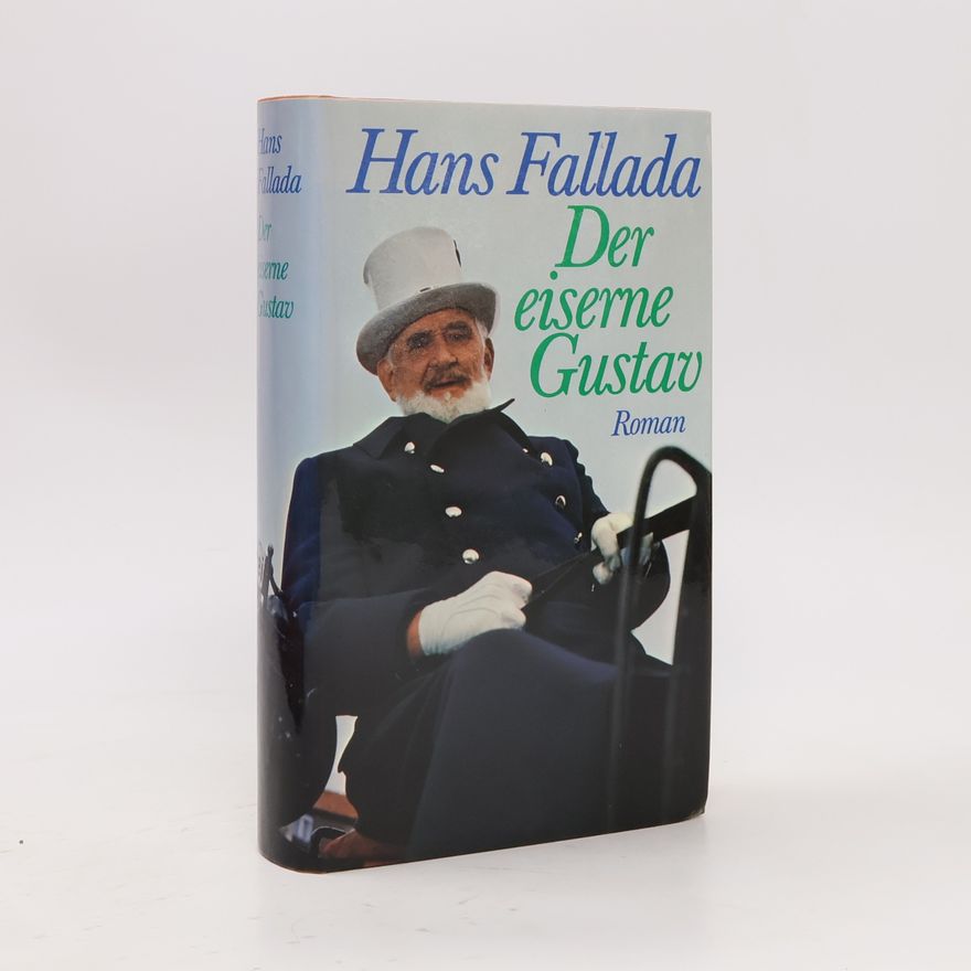 Hans Fallada Der eiserne Gustav