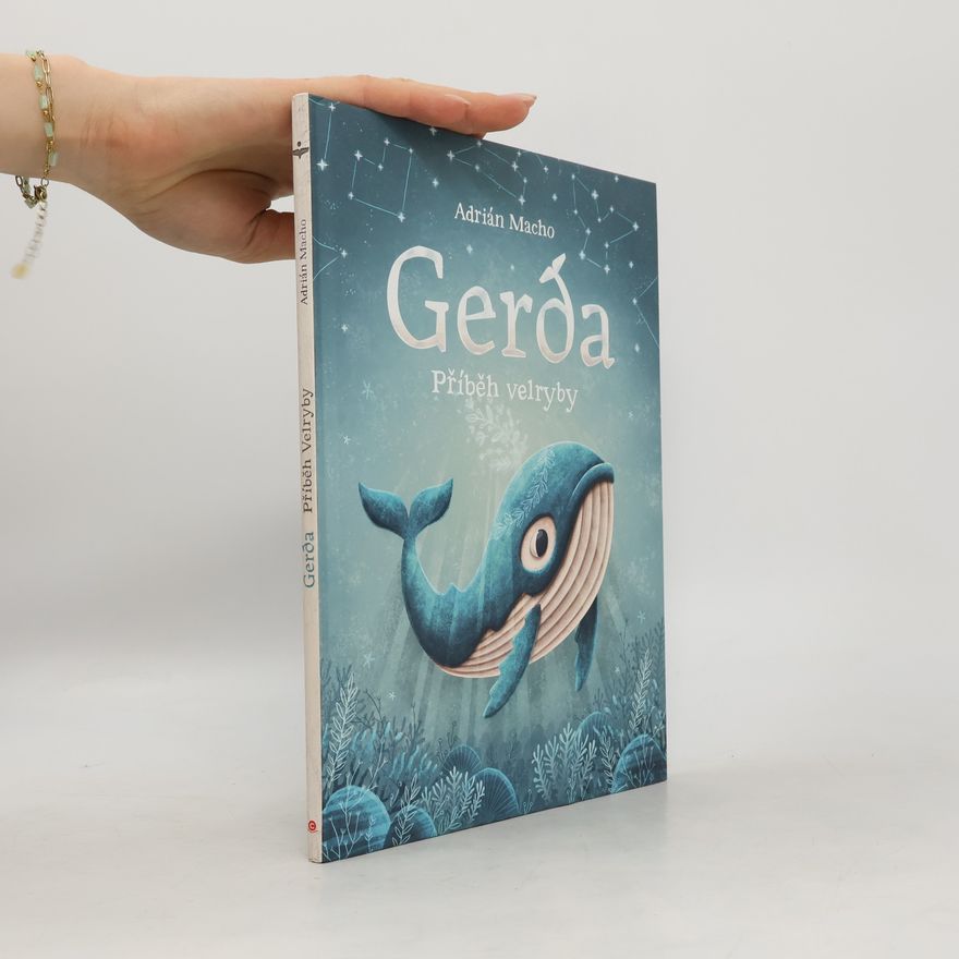 Adrián Macho Gerda. Příběh velryby