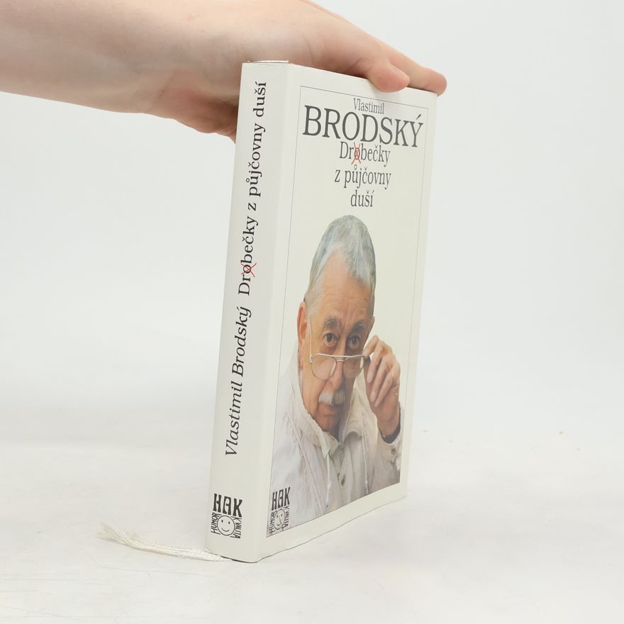 Vlastimil Brodský Drobečky z půjčovny duší