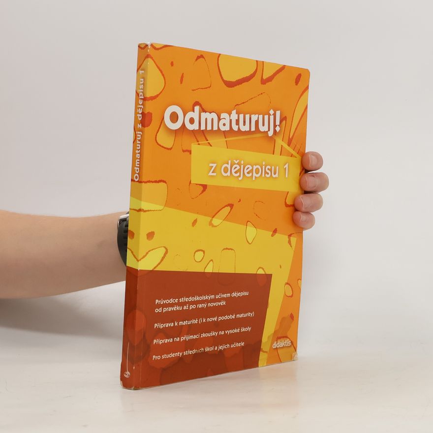Alena Štěpánková Odmaturuj! z dějepisu 1