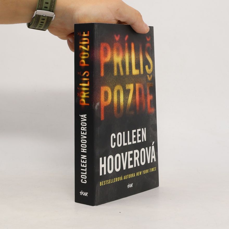 Colleen Hoover Příliš pozdě