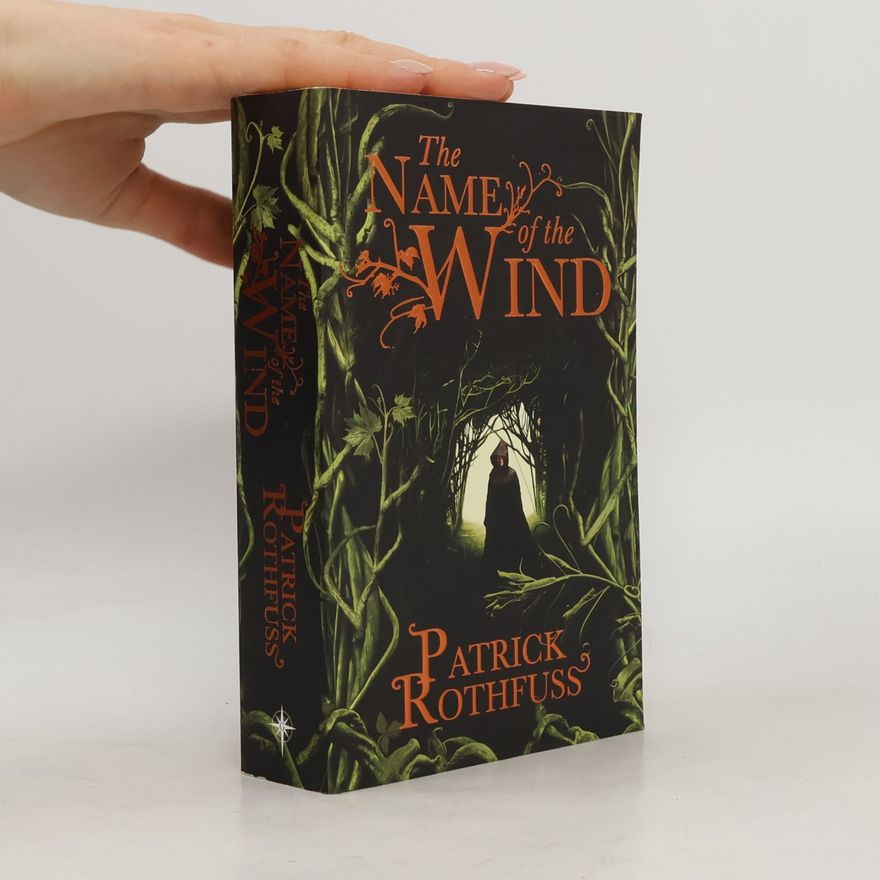 Patrick Rothfuss The Name of the Wind
