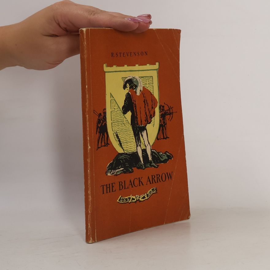 Robert Louis Stevenson The Black Arrow