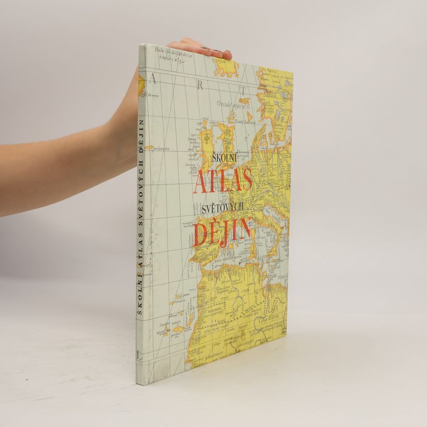 Autorenkollektiv Školní atlas světových dějin
