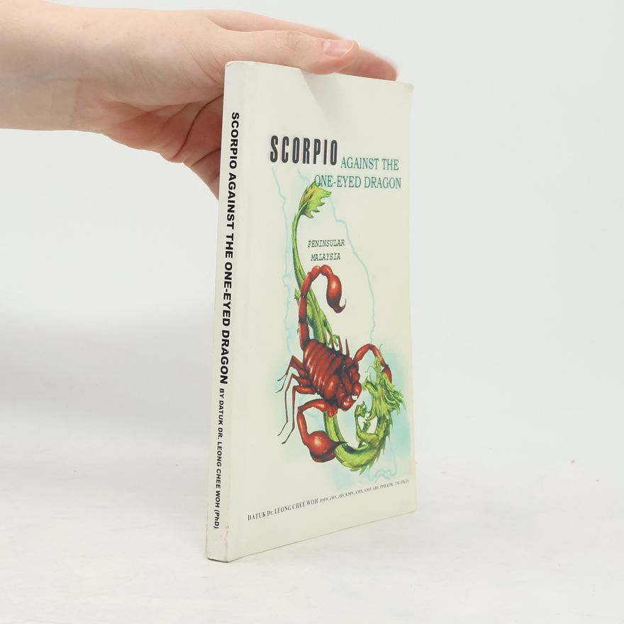 Datuk Dr. Leong Chee Woh Scorpio and the One-Eyed Dragon