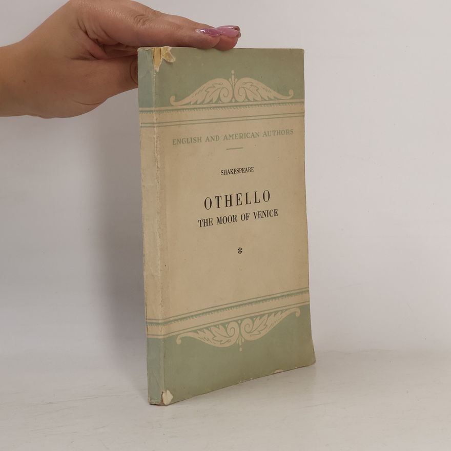 William Shakespeare Othello. The Moor of Venice
