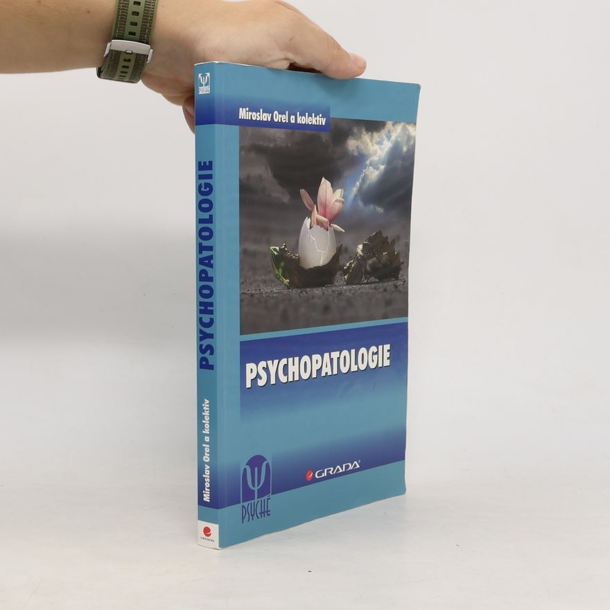 Miroslav Orel Psychopatologie