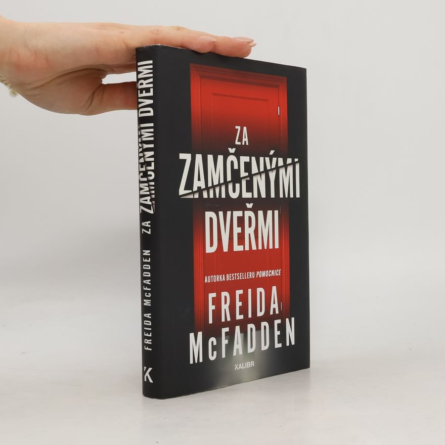 Freida McFadden Za zamčenými dveřmi