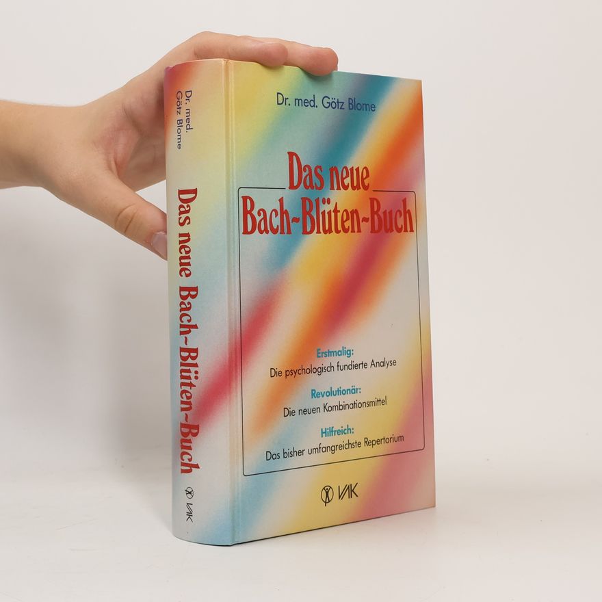 Götz Blome Das neue Bach-Blüten-Buch