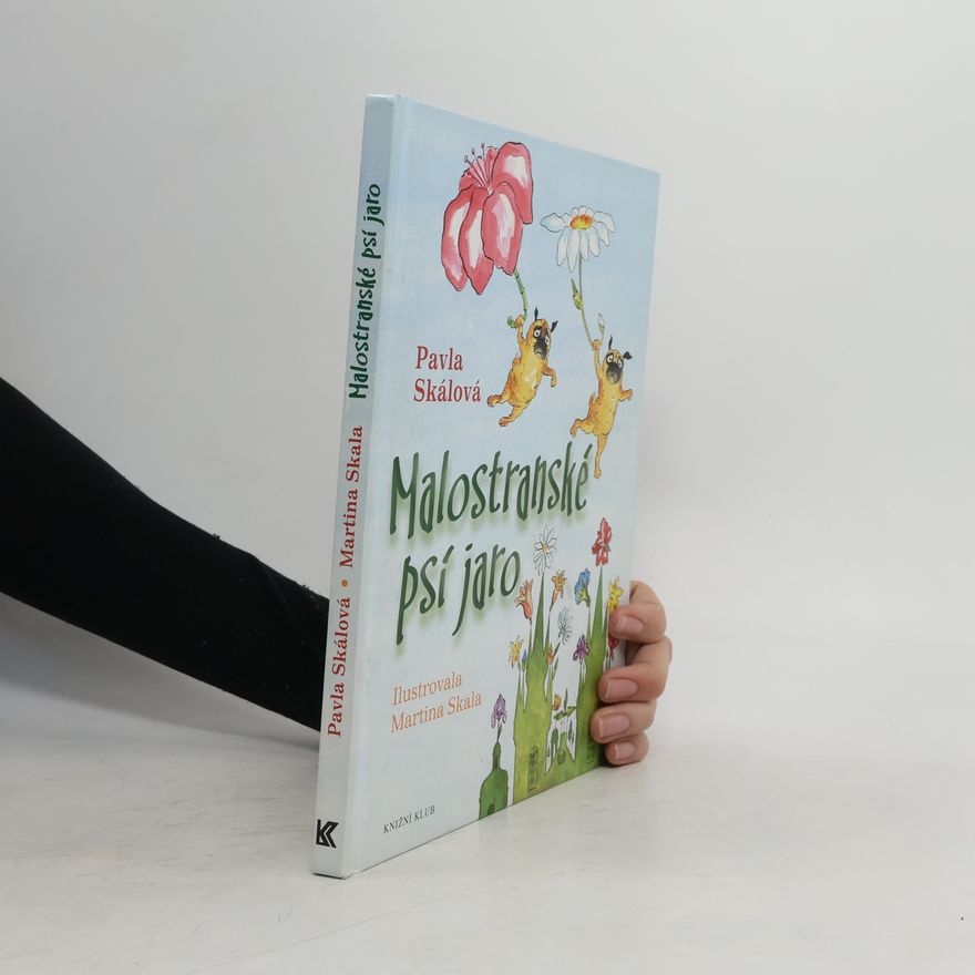 Pavla Skálová Malostranské psí jaro
