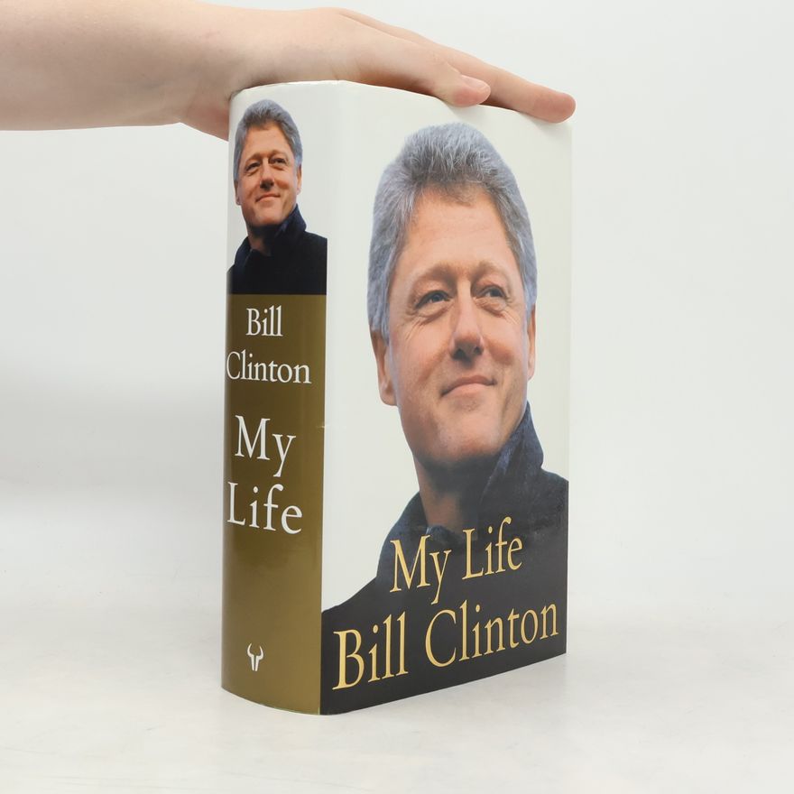 Bill Clinton My Life