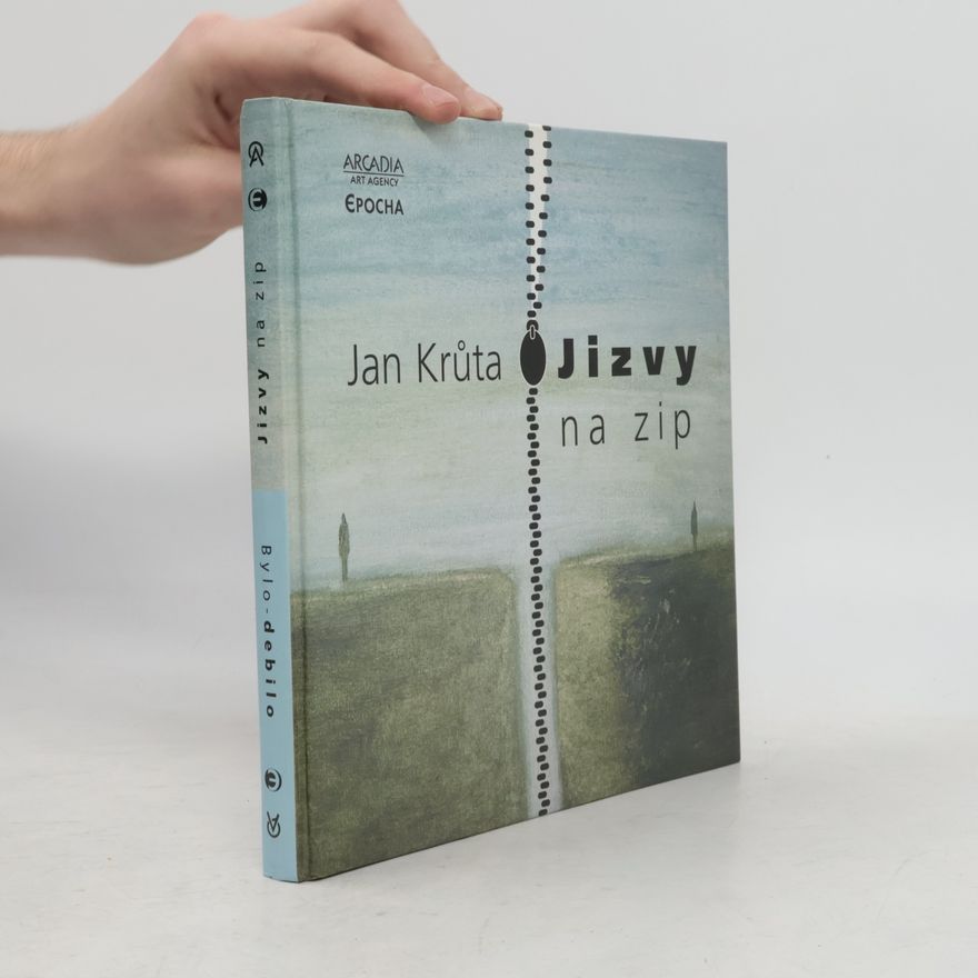 Jan Krůta Jizvy na zip ; Bylo - debilo