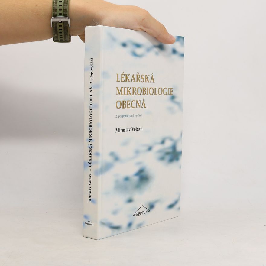 Miroslav Votava Lékařská mikrobiologie obecná