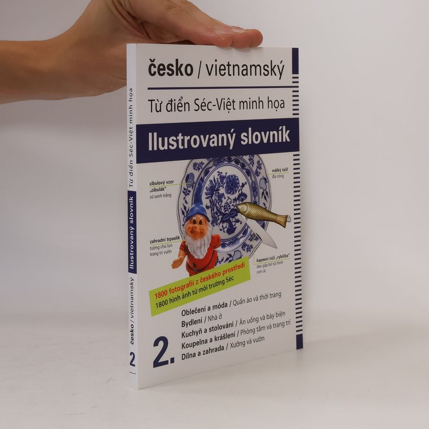 Hau Pham Česko-vietnamský ilustrovaný slovník = Từ điển Séc-Việt minh họa. 2.