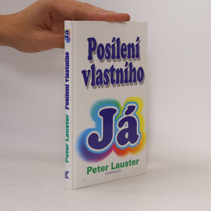 Peter Lauster Posílení vlastního já