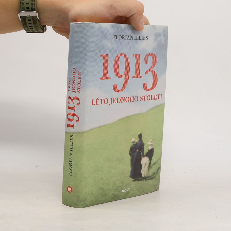 Florian Illies 1913. Léto jednoho století