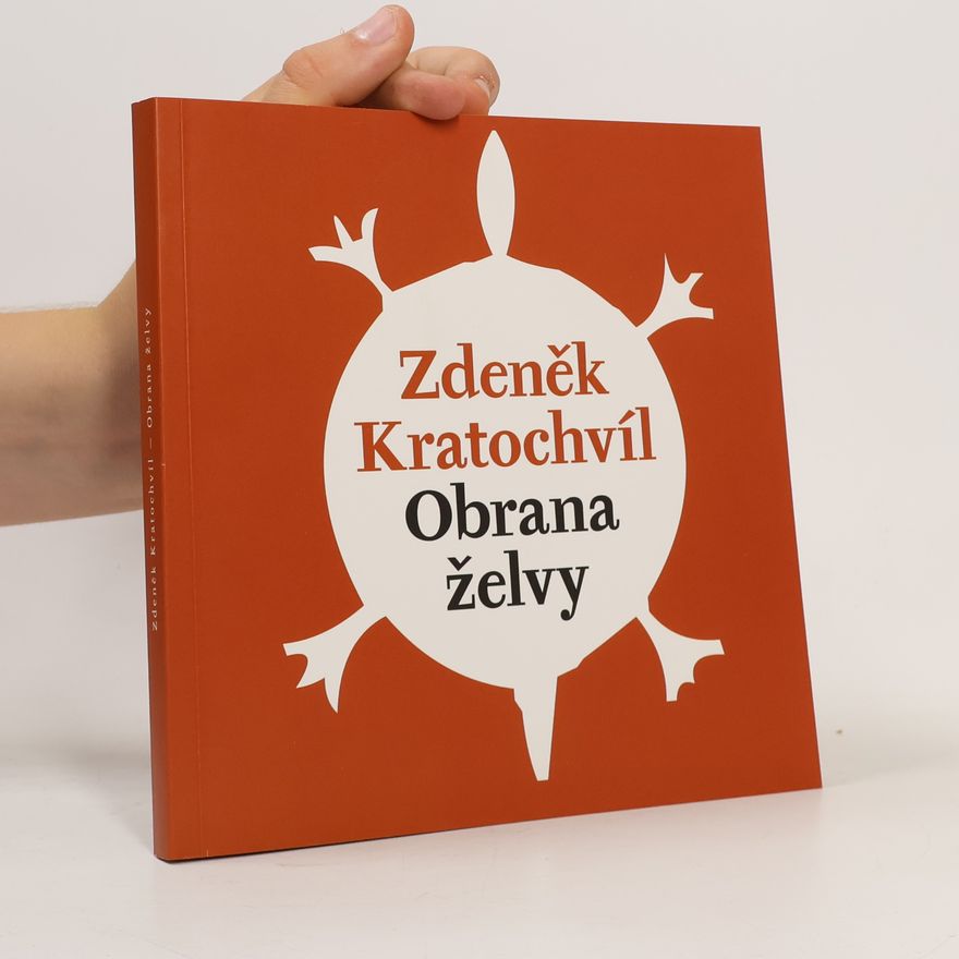 Zdeněk Kratochvíl Obrana želvy, kterou nedoběhne žádná zchytralost