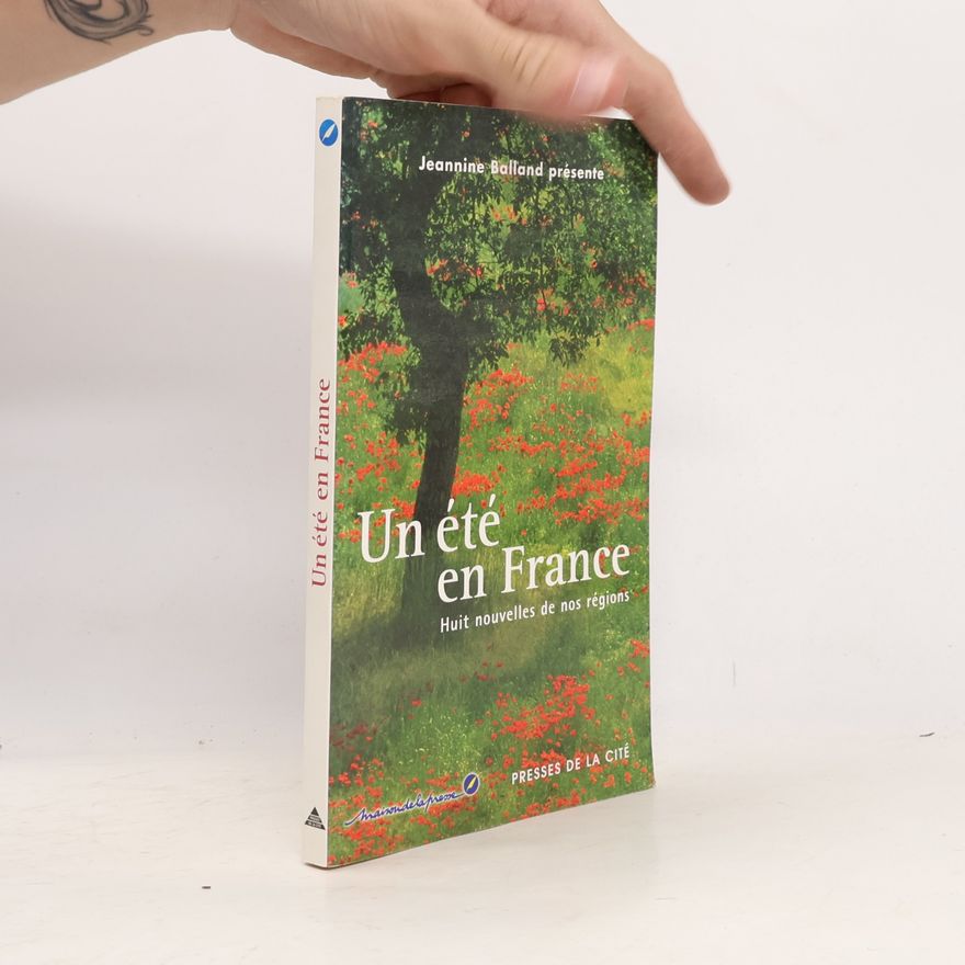 Jeannine Balland Un été en France