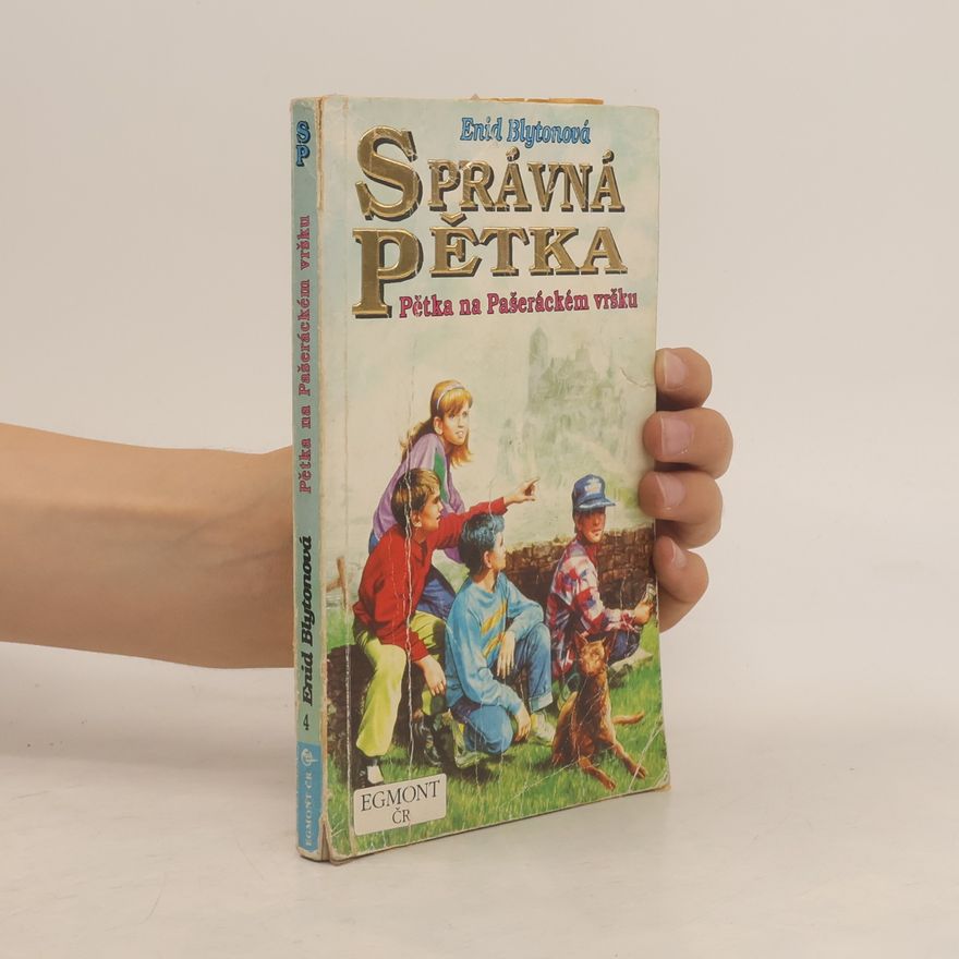 Enid Blyton Správná pětka. Pětka na Pašeráckém vršku
