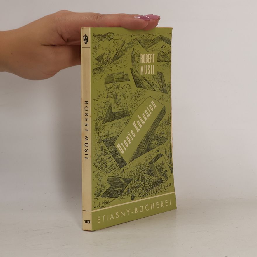 Robert Musil Utopie Kakanien
