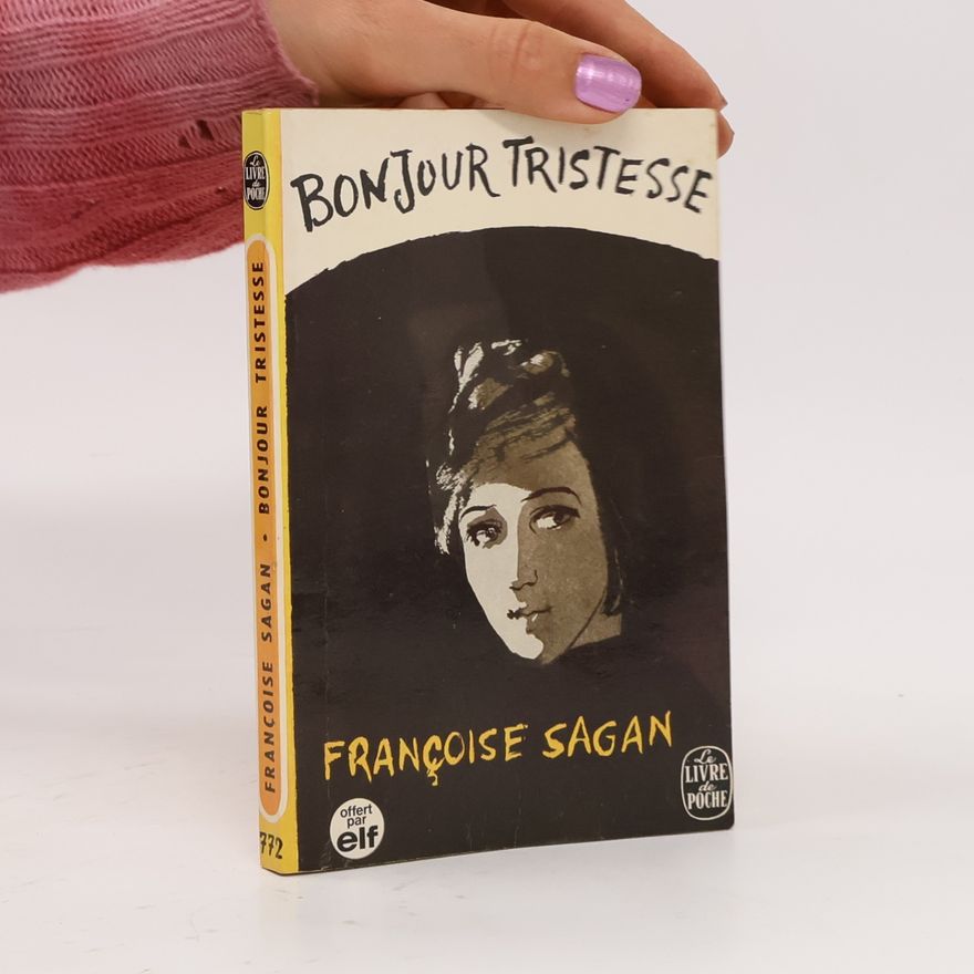 Françoise Sagan Bonjour Tristesse